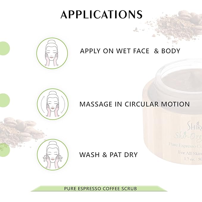Shira-Organic Pure Espresso Coffee Scrub, Exfoliate for face, Improves Wrinkles and Fine lines, Promotes Skin Rejuvenation For Women, Men (15ML)