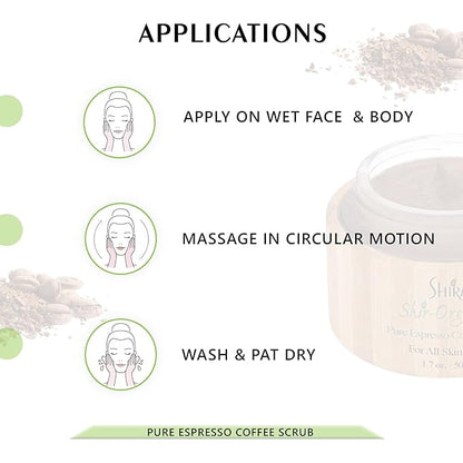 Shira-Organic Pure Espresso Coffee Scrub, Exfoliate for face, Improves Wrinkles and Fine lines, Promotes Skin Rejuvenation For Women, Men (15ML)