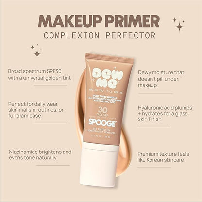 Dew Me Mineral All-Screen - Tinted SPF 30 Face Sunscreen with Hyaluronic Acid + Niacinamide for Golden Glow Dewy Finish - Dermatologist Developed, Makeup Primer Complexion Perfector - (1.7 Oz)