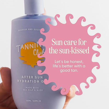 Tanning Club - After Sun Gel - Aloe Vera and Sea Kelp Formula for Sunburn Relief and Hydration - Tan Extender - 150 m